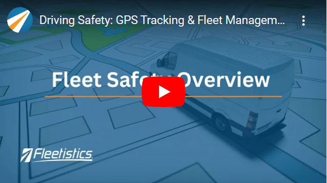 Fleetistics Fleet Safety Overview