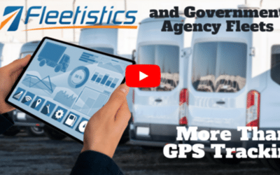 Fleetistics Benefits Government Agency Fleet Management