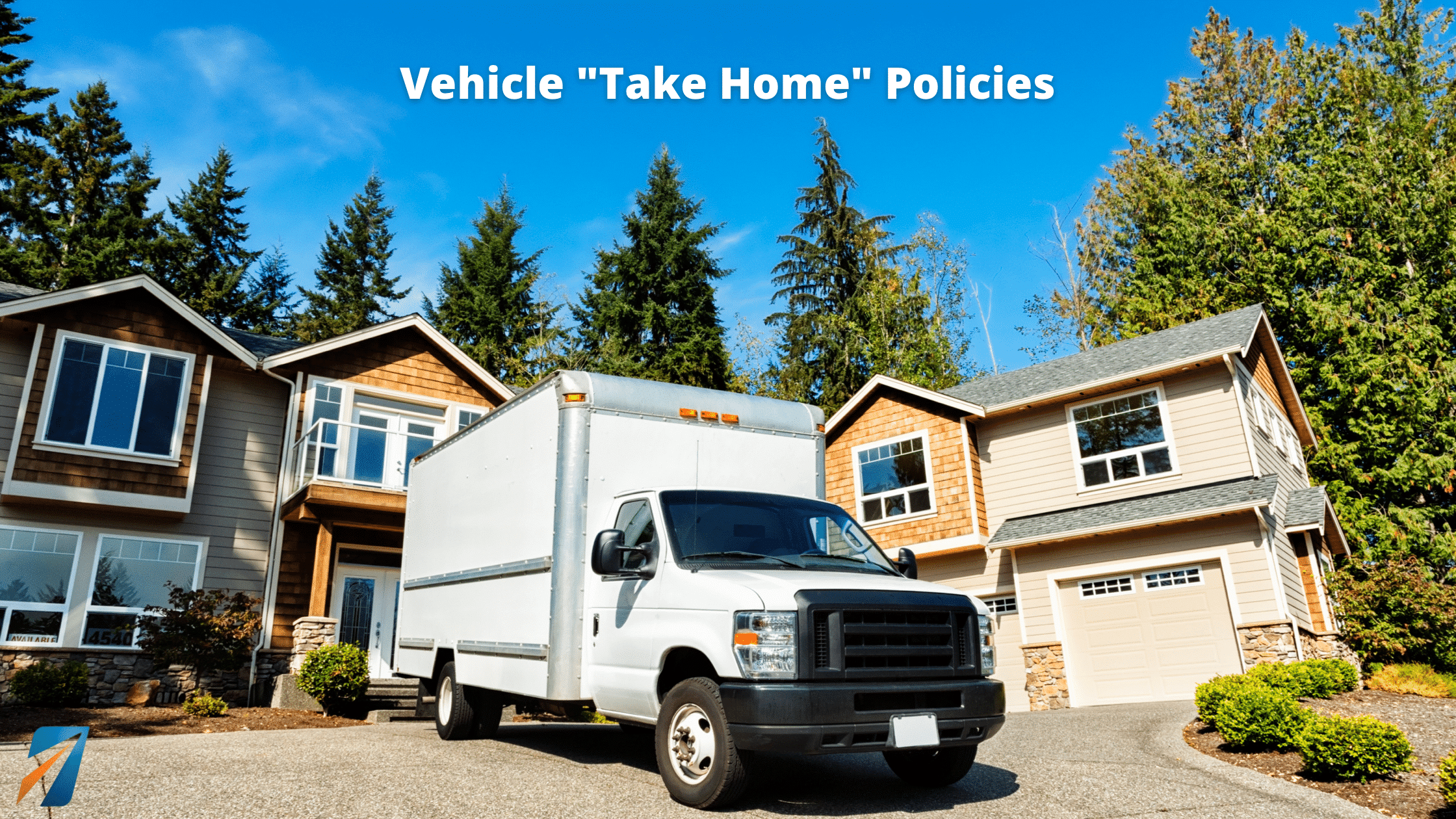 Vehicle "Take Home" Policies