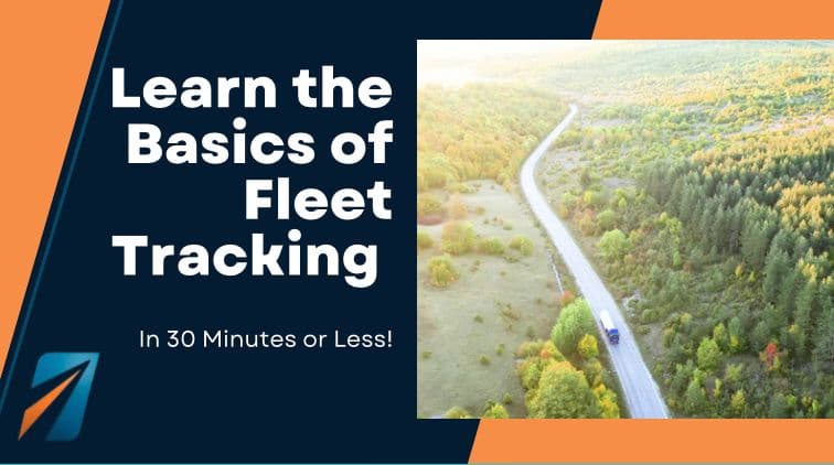 Learn the basics of fleet tracking