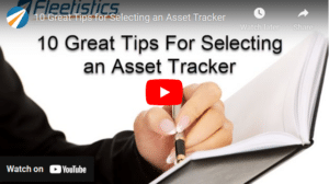 10 Great Tips for Selecting an Asset Tracker