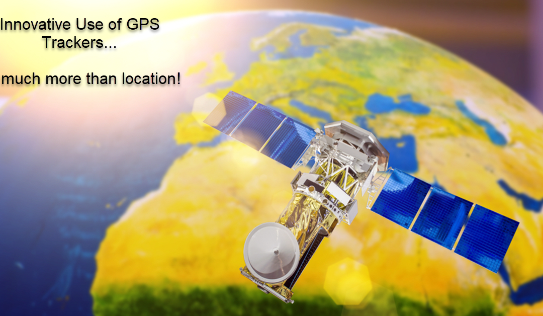 Innovative Use of GPS Trackers, What You May Not Have Considered